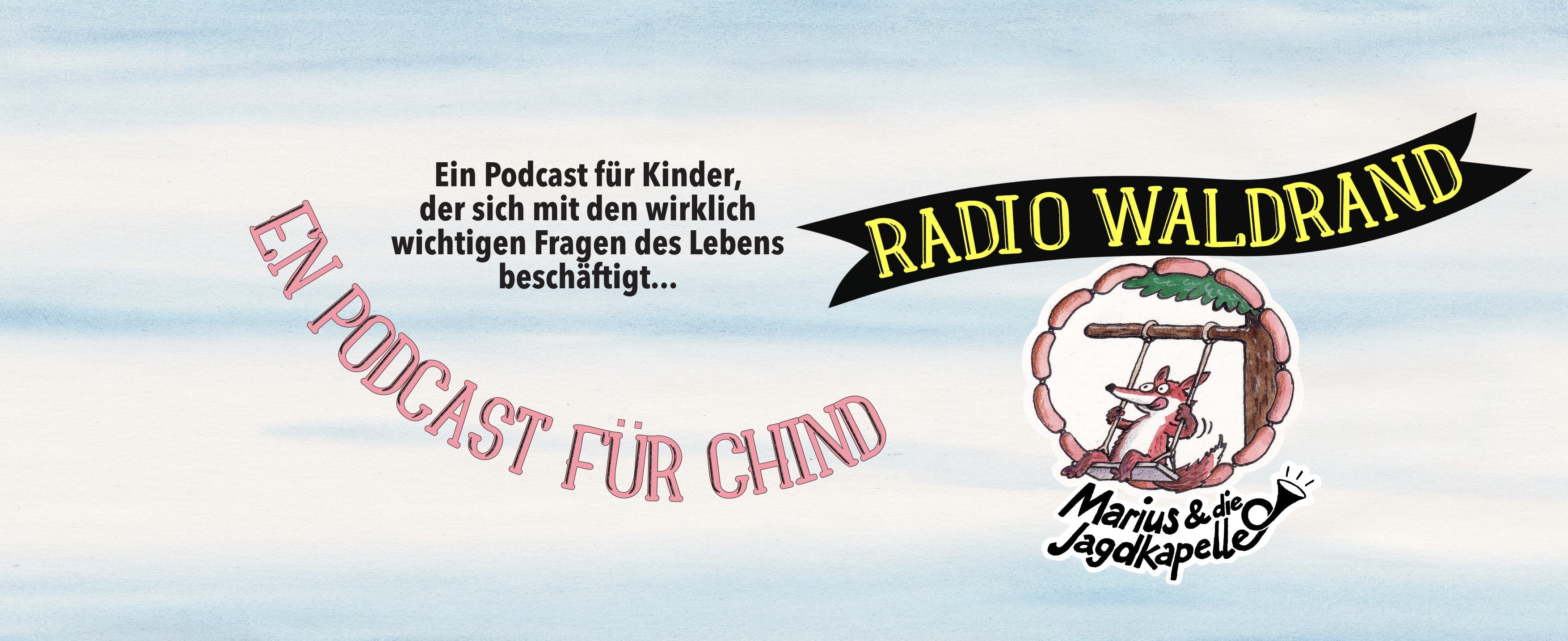 En Podcast für Chind