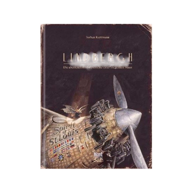 Lindbergh: Die Abenteuerliche Geschichte einer fliegenden Maus (Nordsued)