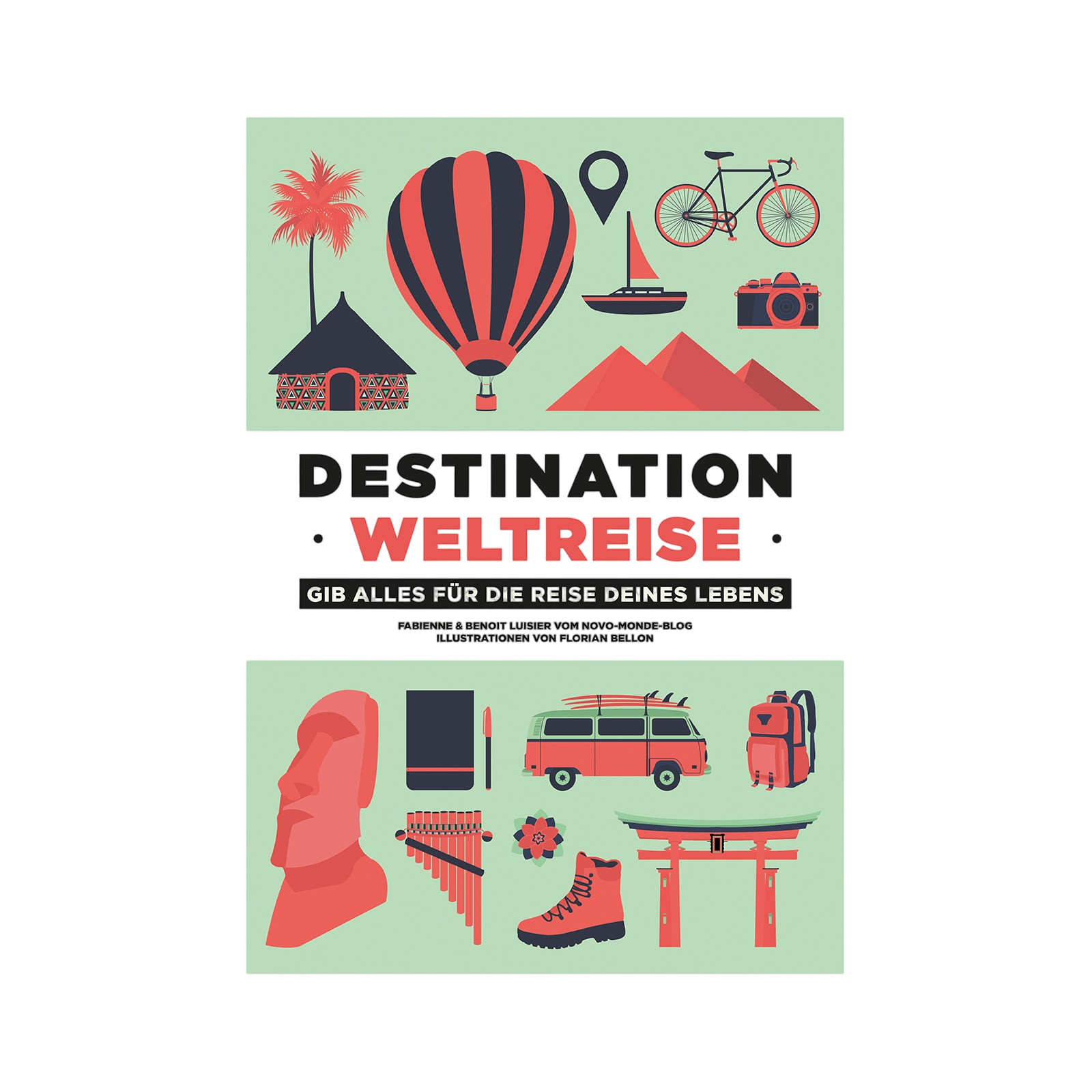 Livre Destination Tour du monde - Donne tout pour le voyage de ta vie