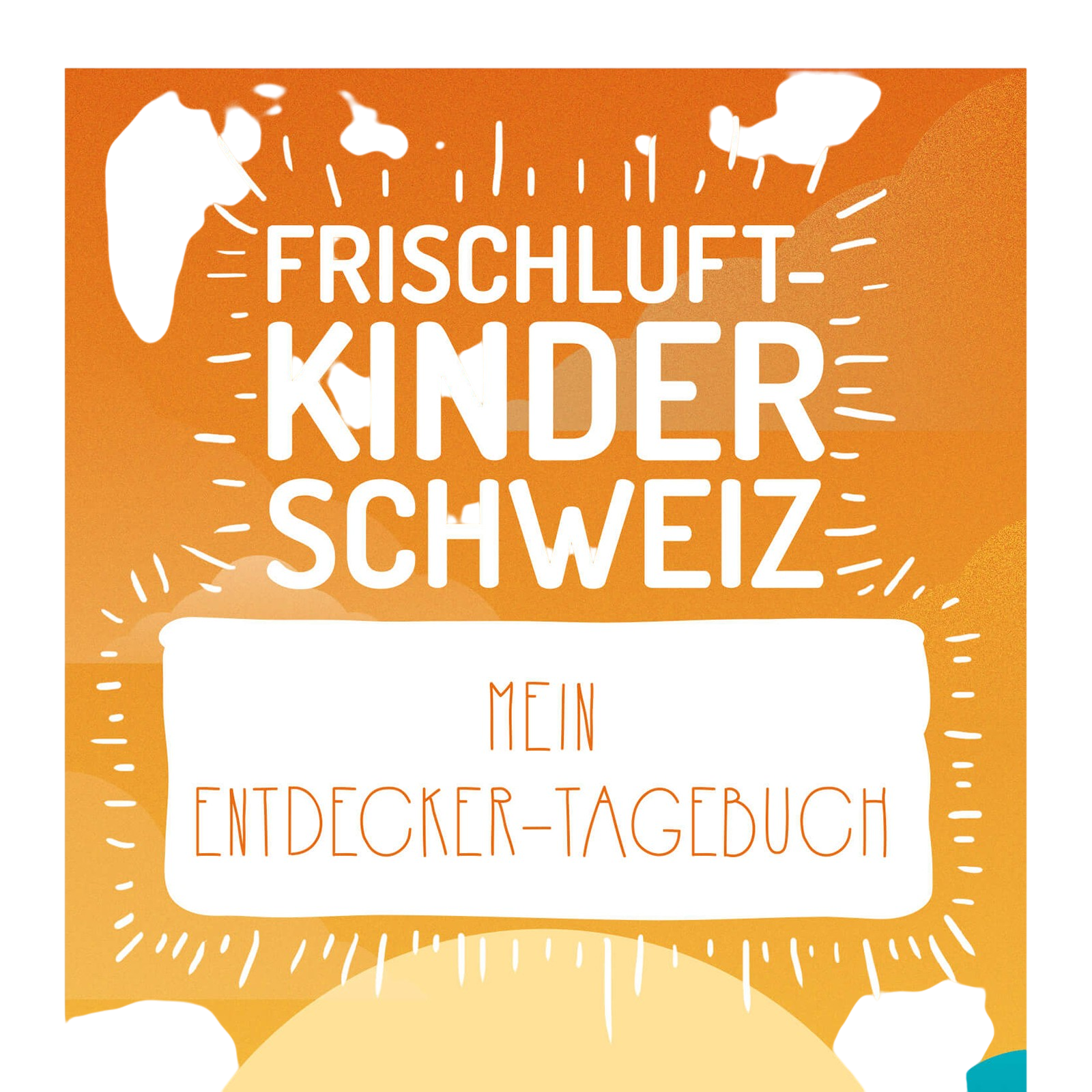 Buch Frischluftkinder Schweiz - Mein Entdecker-Tagebuch