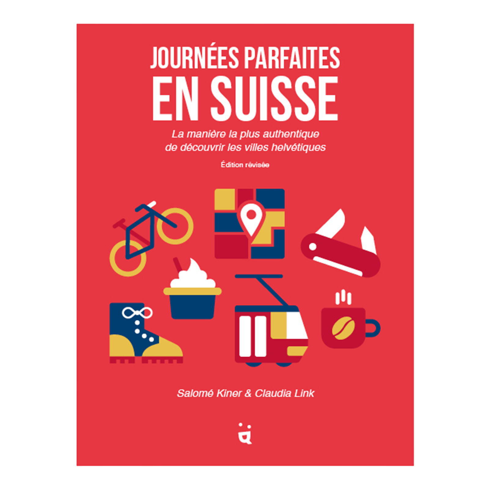 Livre Journées Parfaites en Suisse