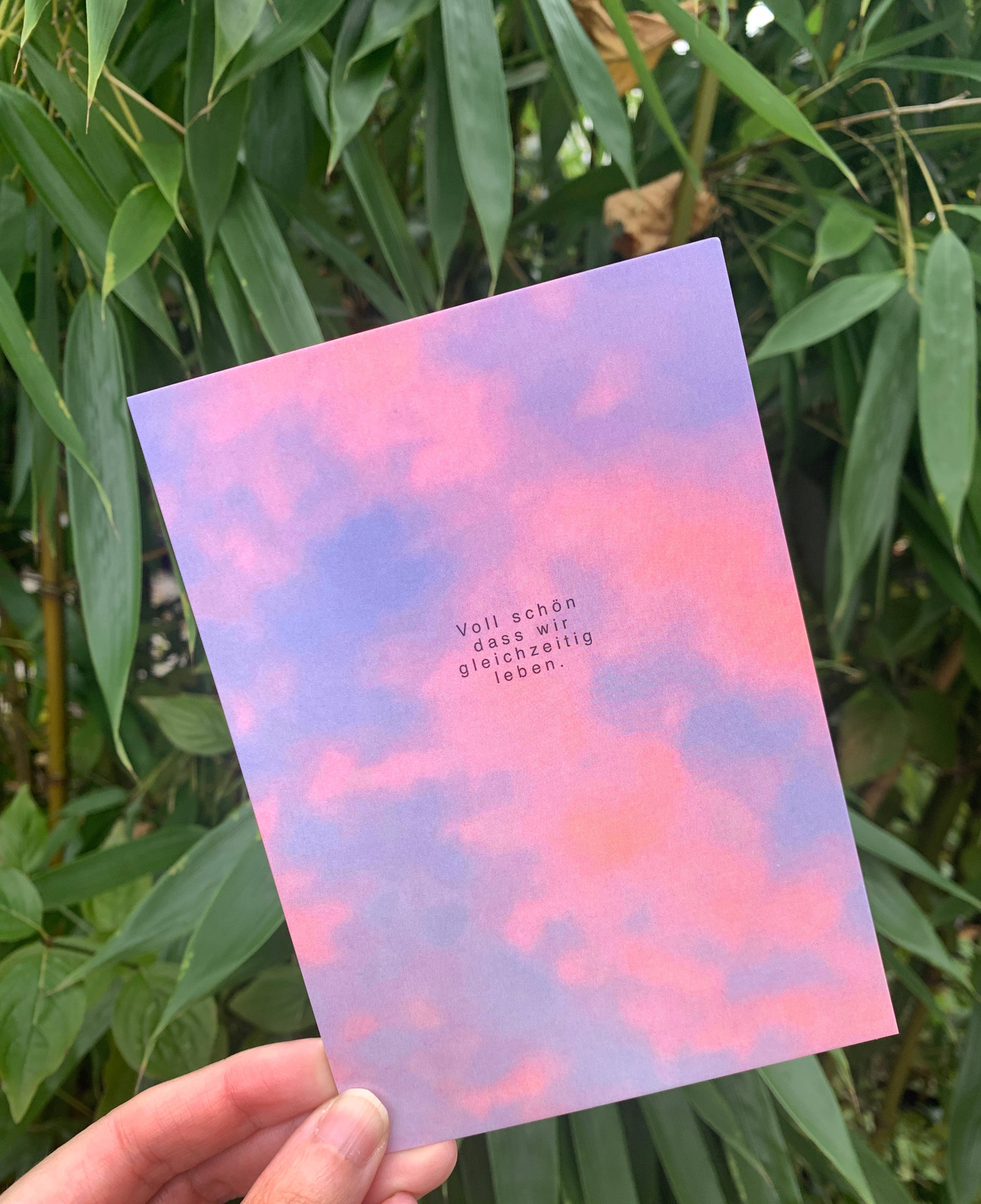 Postkarte *Voll schön dass wir gleichzeitig leben*