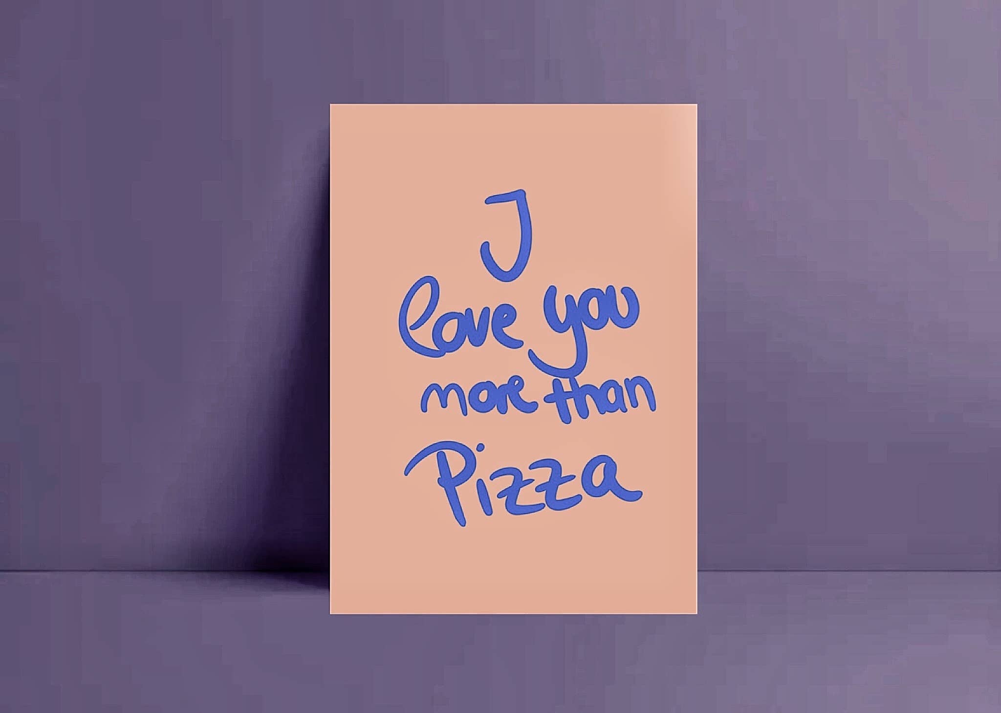 Postkarte * I Love you more than Pizza*