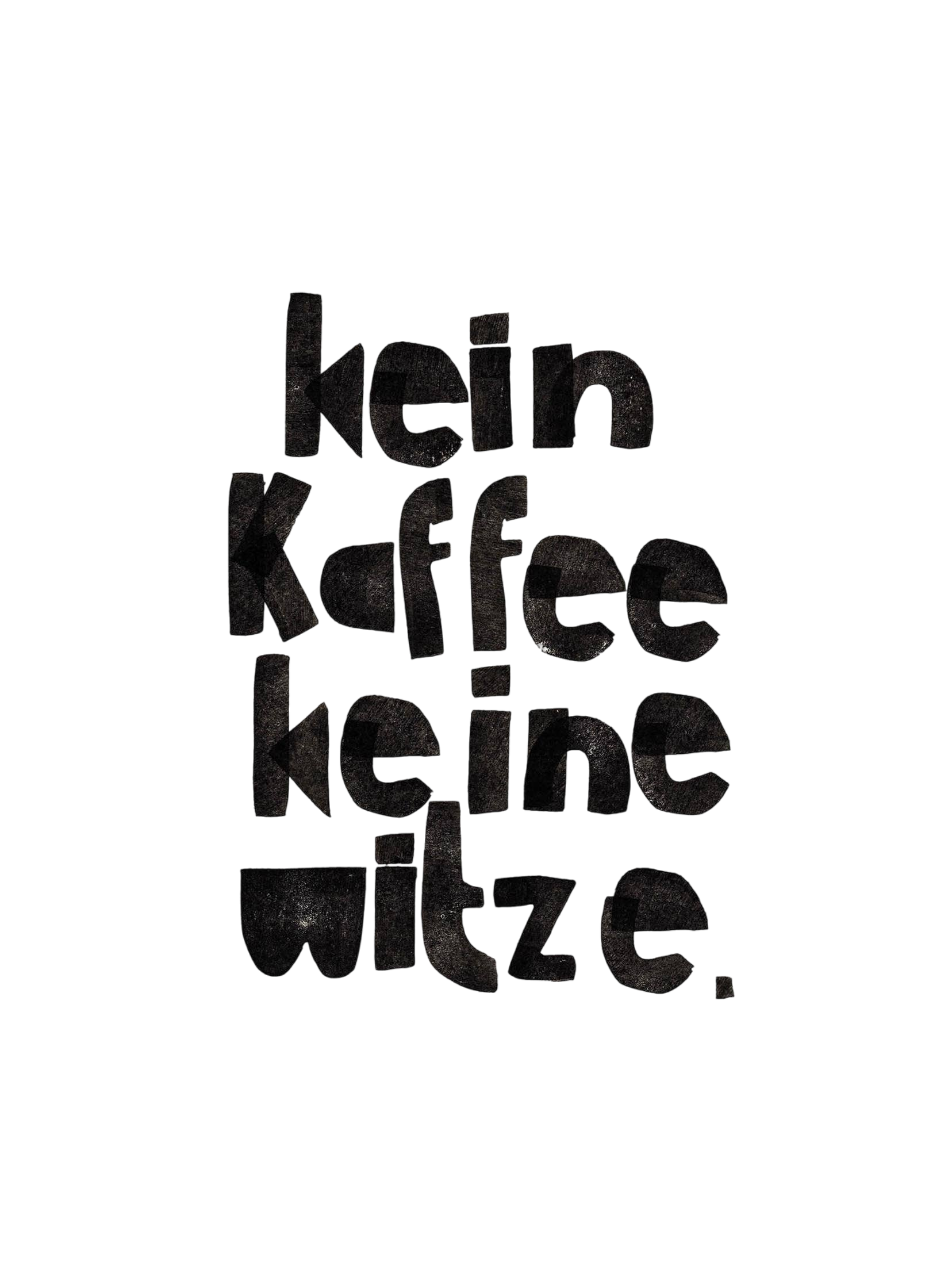 Postcard "no coffee, no jokes"