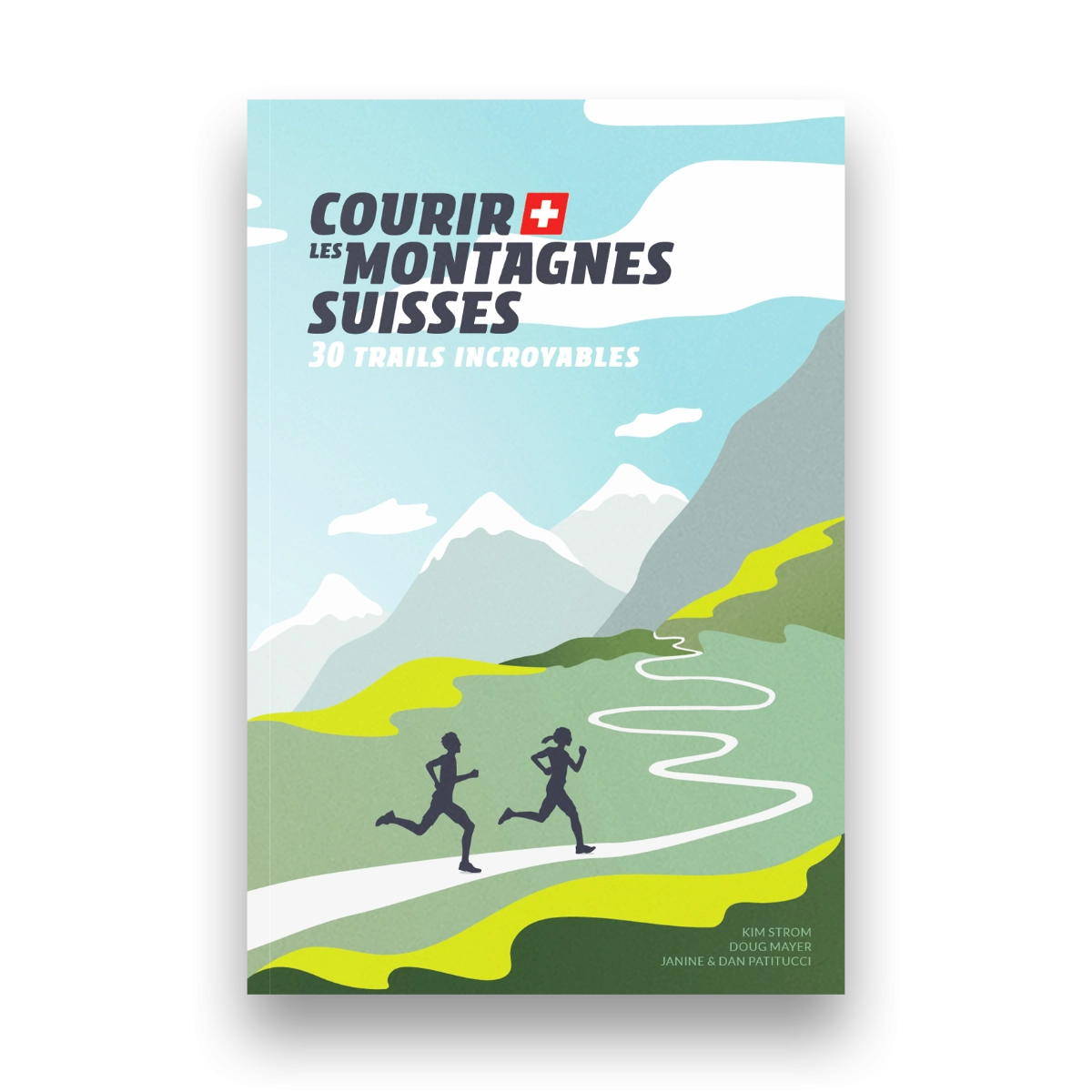Livre Courir les Montagnes Suisses FR