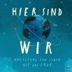 Here we are. Guide to Life on Earth, Oliver Jeffers (Nordsued). - Stadtlandkind