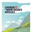Courir les Montagnes Suisses (Français) - Helvetiq