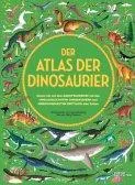 The Atlas of Dinosaurs (The Shapes Publishing House)