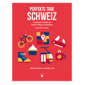 Livre Les jours parfaits en Suisse