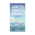Buch Winterkinder Schweiz