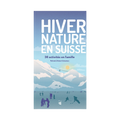 Livre Hiver Nature en Suisse