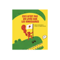 Livre Ceci n'est pas un livre sur les dinosaures