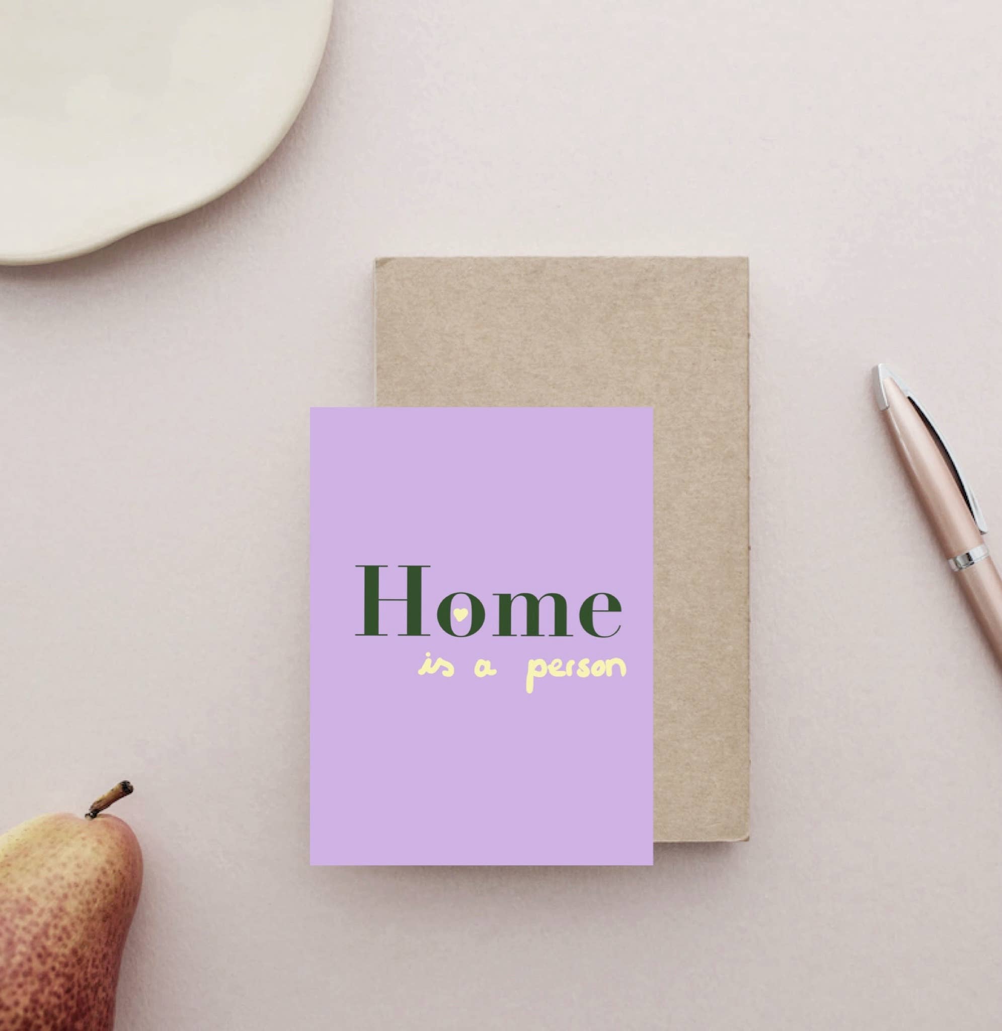 Carte postale *Home is a person*