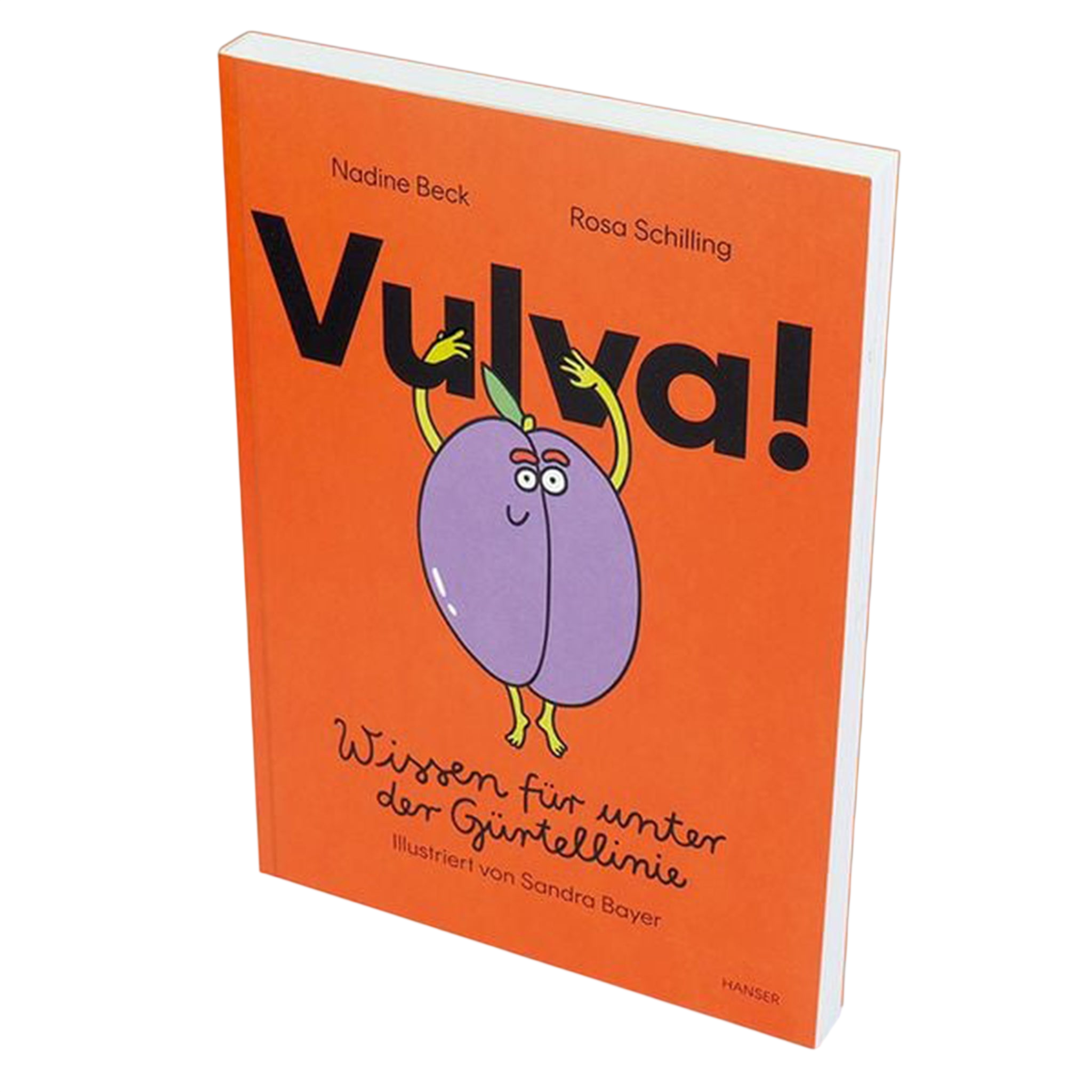 Vulva! Wissen für unter der Gürtellinie