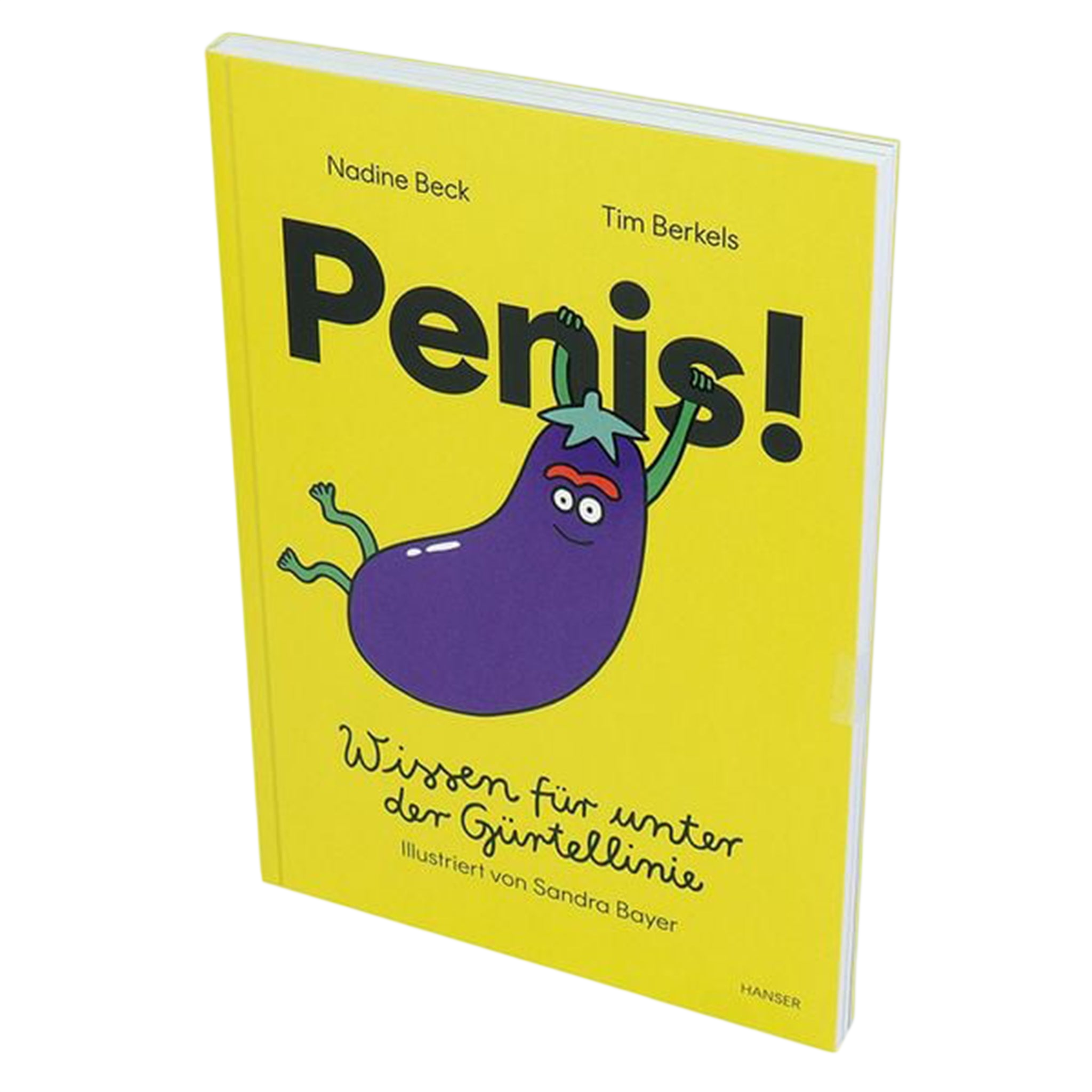 Penis! Wissen für unter der Gürtellinie