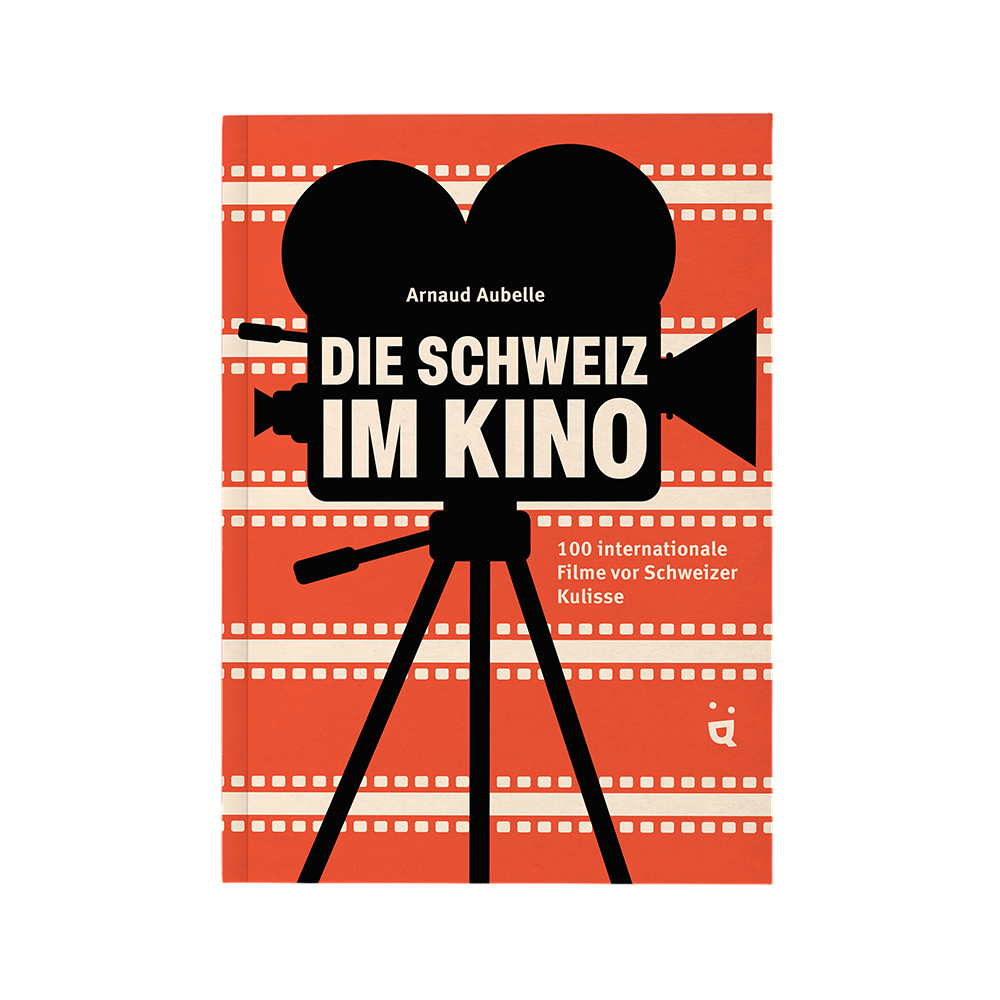 Buch Die Schweiz im Kino