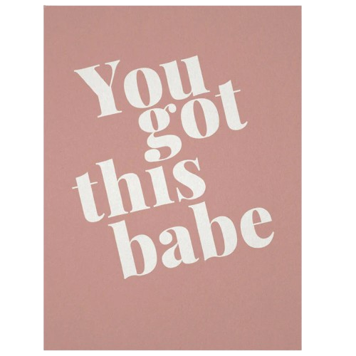 Postkarte von tadah.ch You got this babe