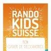 Rando Kids Switzerland - My discovery book - Helvetiq