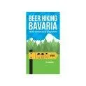 Beerhiking Bavaria (Anglais)