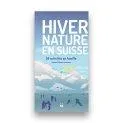 Livre Hiver Nature en Suisse