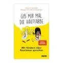 Gib mir mal die Hautfarbe (Olaolu Fajembola, Tebogo Nimindé-Dundadengar) - Books for babies, children and teenagers | Stadtlandkind