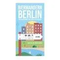 Beer hiking Berlin - Books for teens and adults at Stadtlandkind | Stadtlandkind