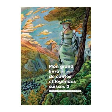 Livre Mon grand livre des contes et légendes suisses, tome 2 - Helvetiq