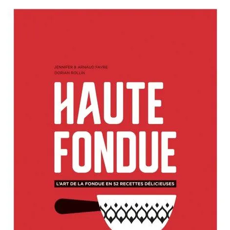 Livre Haute Fondue (français) - Helvetiq
