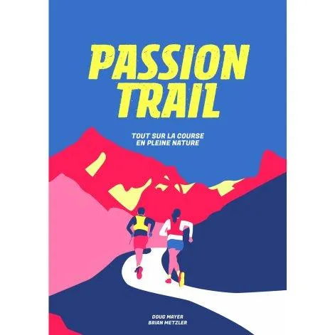Passion Trail book - Helvetiq