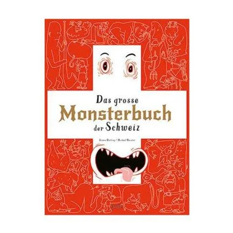 Book The great monster book of Switzerland - Helvetiq