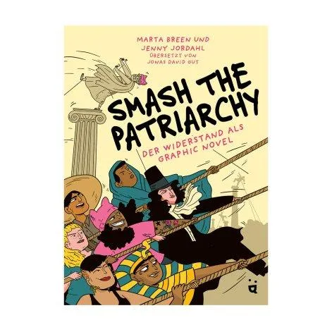 Smash the Patriarchy: Der Widerstand als Graphic Novel - Helvetiq